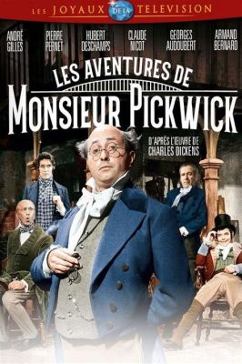 The Misadventures of Mr. Pickwick - A Droll Comedy Filled With Eccentric Characters and Whimsical Journeys!